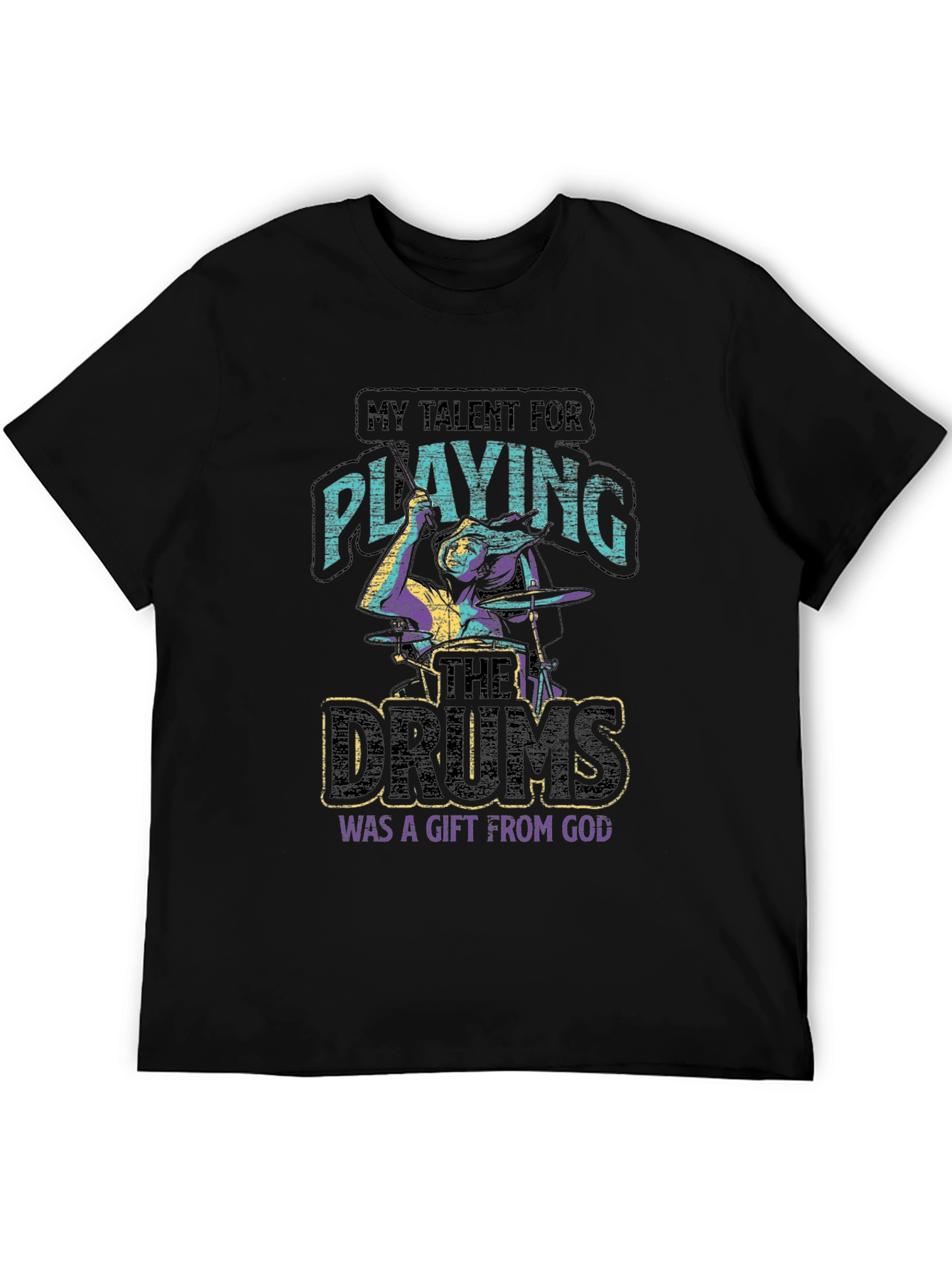 Talent for Playing Drums Gift T-Shirt