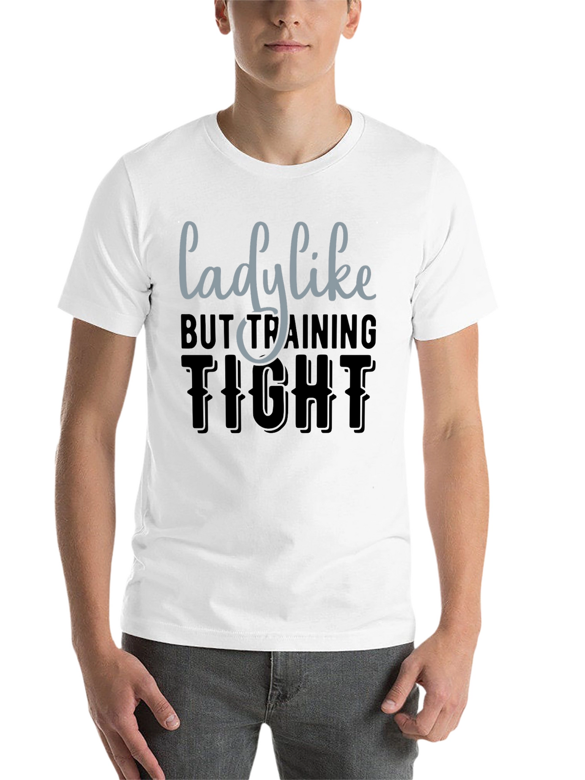 Lady Like But Training Tight Graphic Tee