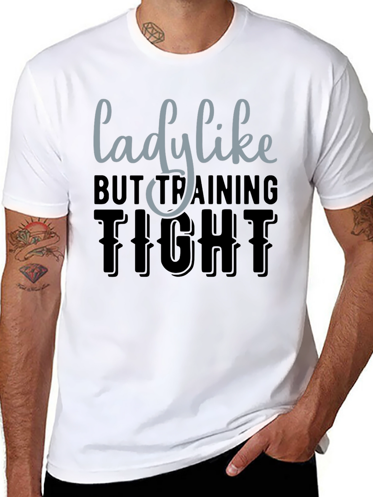 Lady Like But Training Tight Graphic Tee