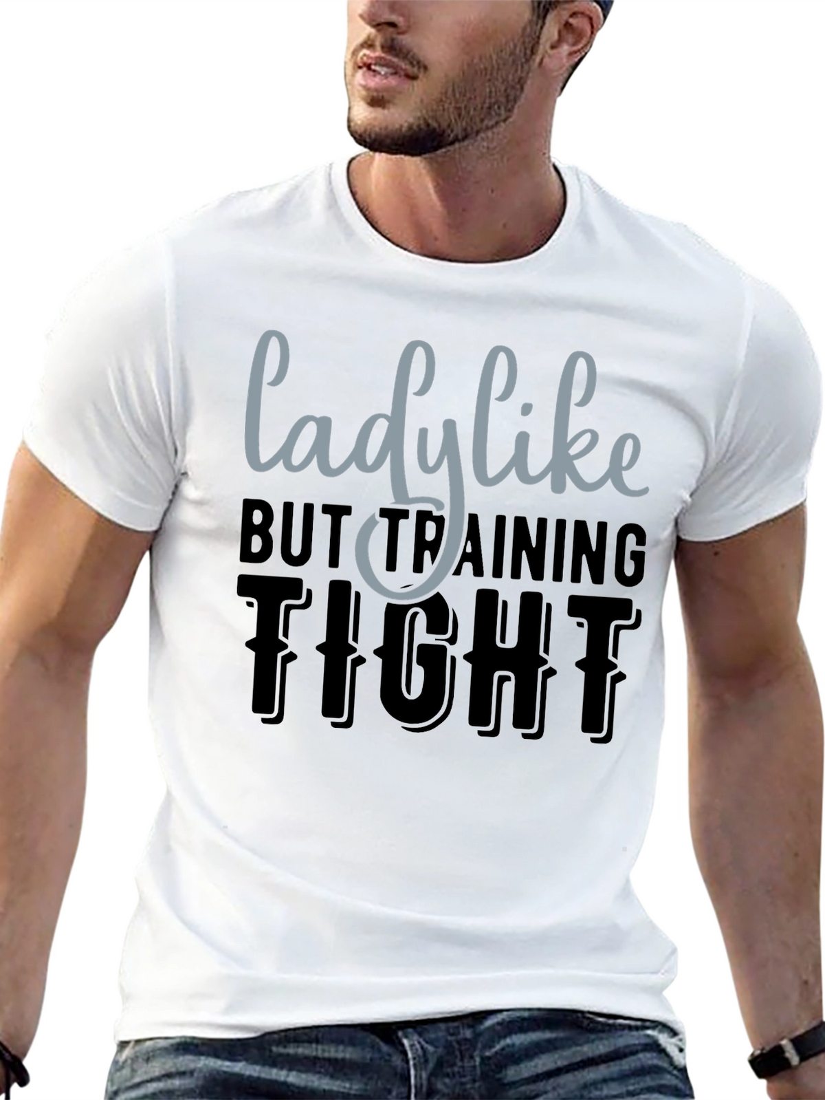 Lady Like But Training Tight Graphic Tee