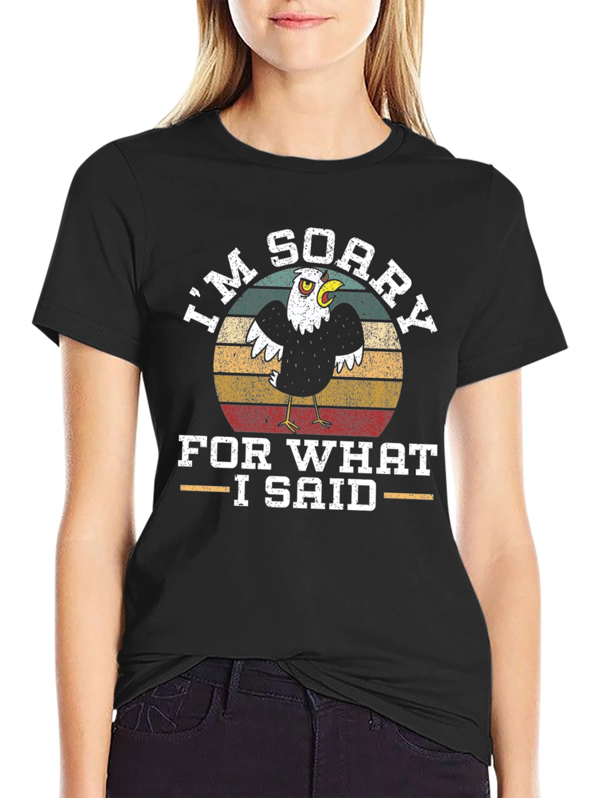 Im Sorry T-Shirt with Eagle Graphic