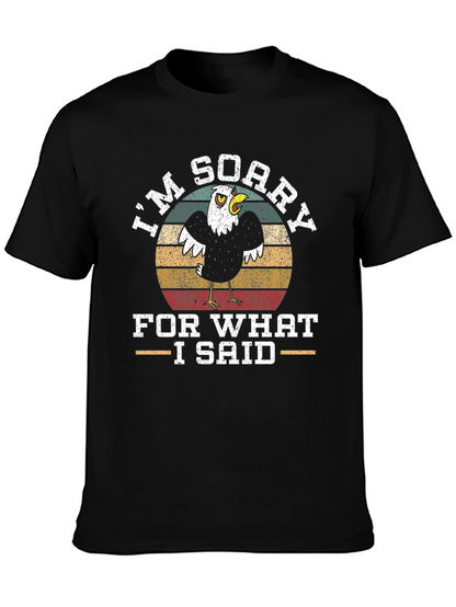 Im Sorry T-Shirt with Eagle Graphic