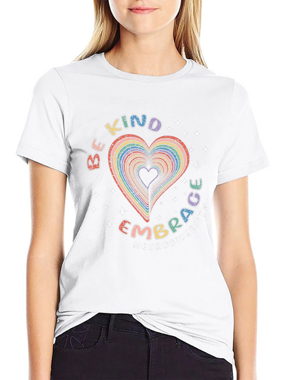 Be Kind Embrace Neurodiversity Rainbow Heart T-Shirt