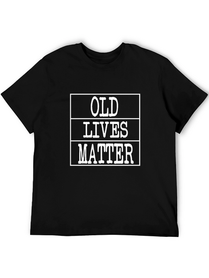 Old Lives Matter Graphic T-Shirt