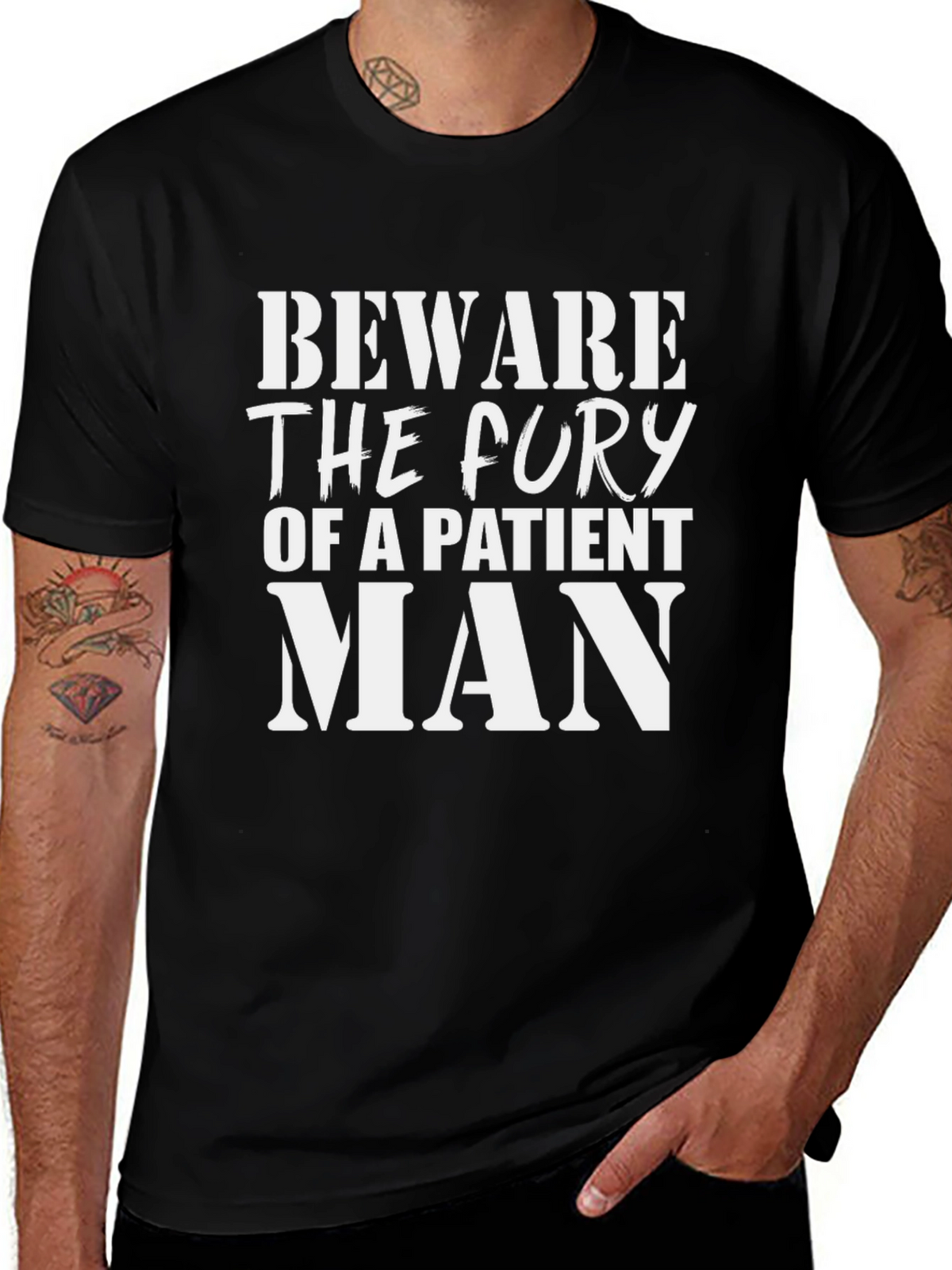 Beware the Fury of a Patient Man Graphic Tee