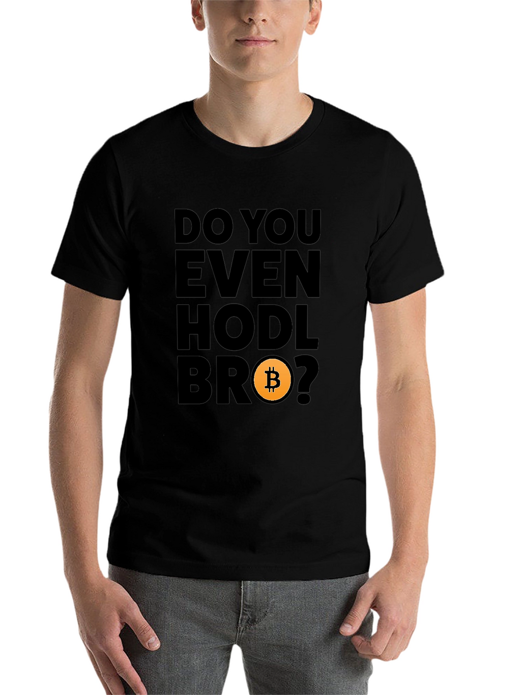 Do You Even Hodl Bro? Bitcoin Crypto T-Shirt