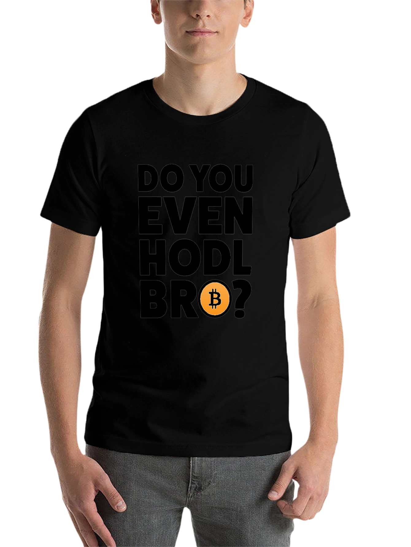 Do You Even Hodl Bro? Bitcoin Crypto T-Shirt