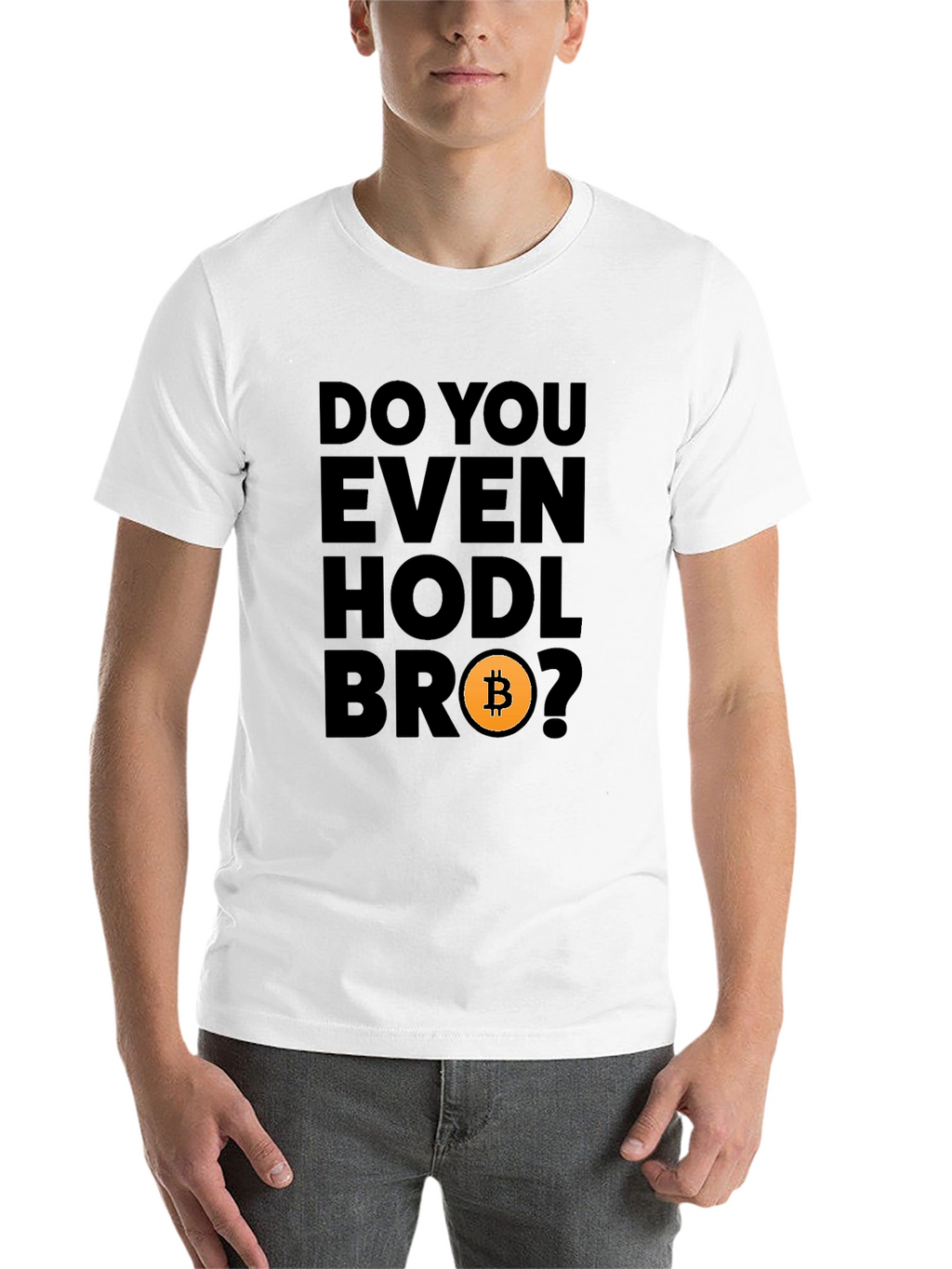 Do You Even Hodl Bro? Bitcoin Crypto T-Shirt