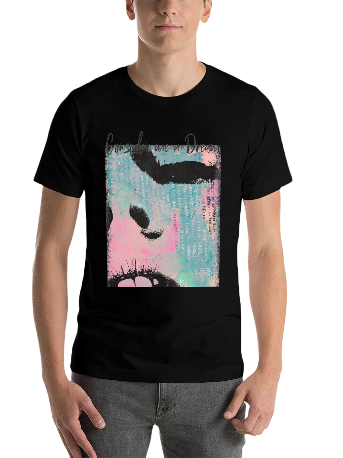 Consider Me a Dream T-Shirt