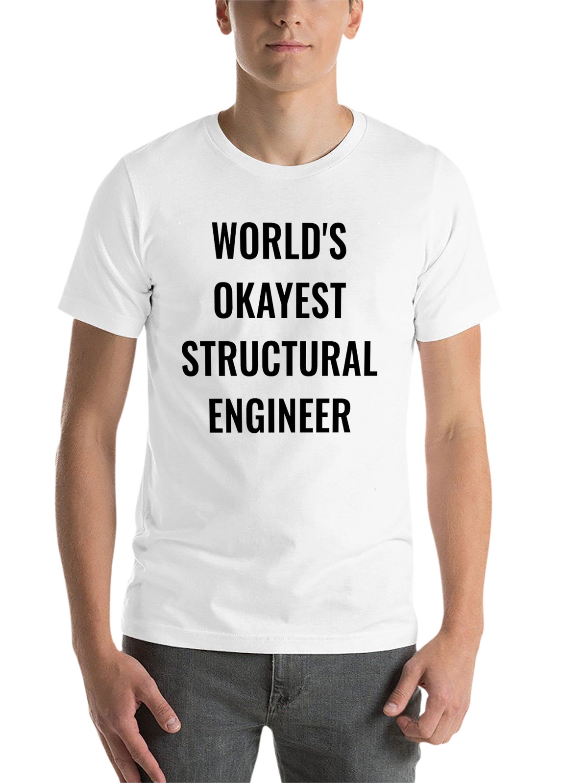 Worlds Okayest Structural Engineer T-Shirt