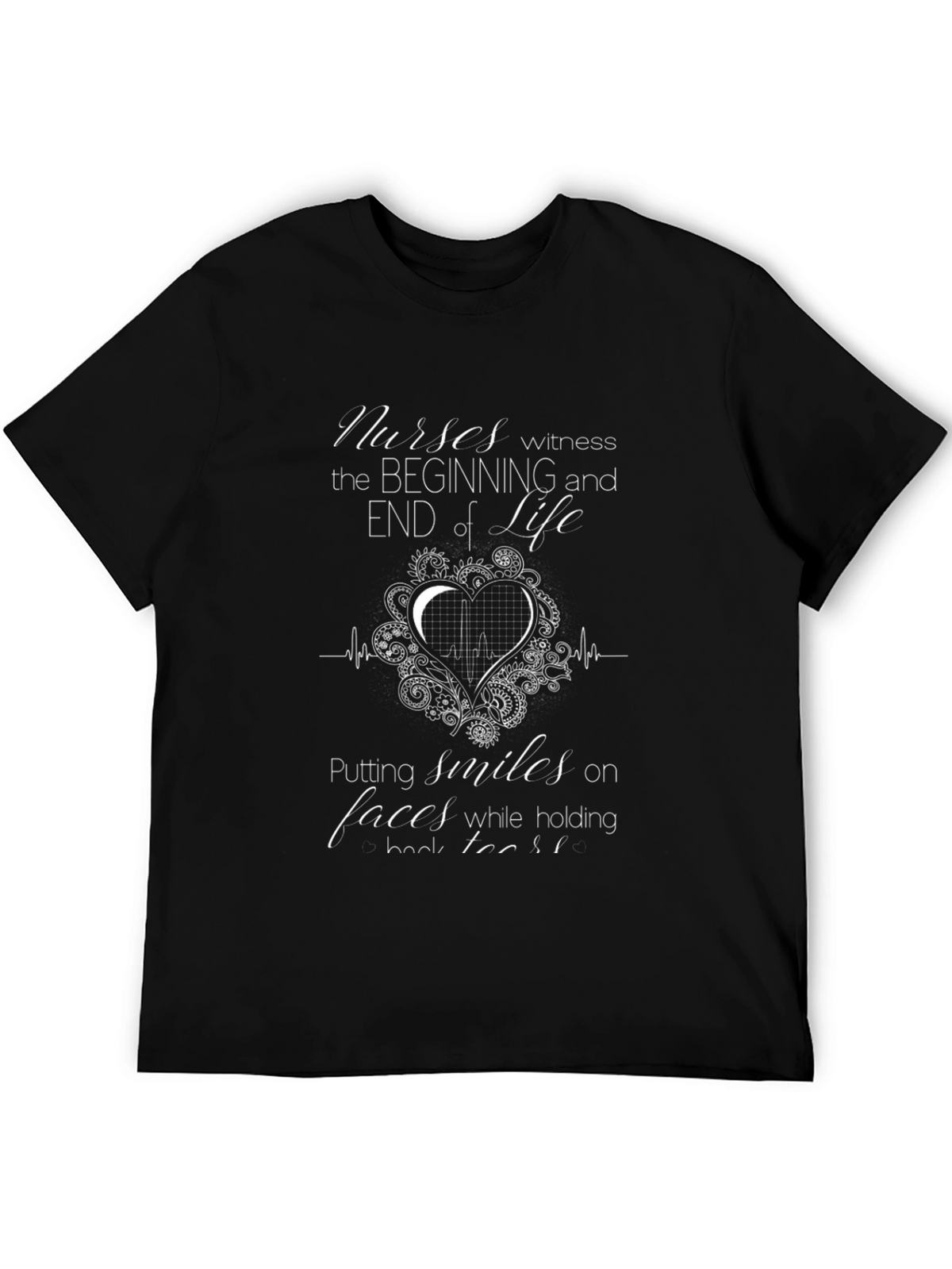 Nurses Beginning and End of Life Black T-Shirt