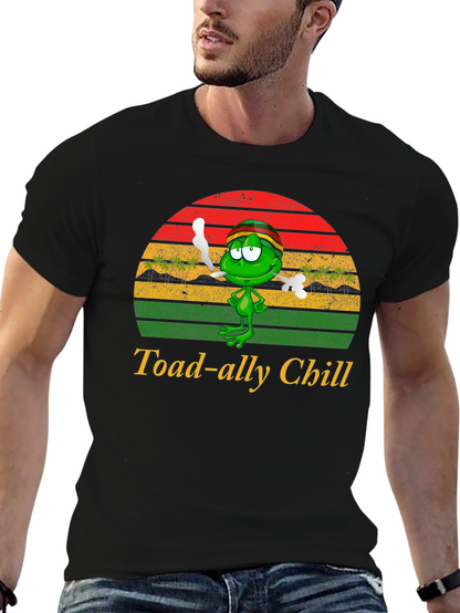 Toad-ally Chill T-Shirt - Funny Graphic Tee