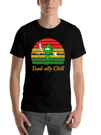 Toad-ally Chill T-Shirt - Funny Graphic Tee