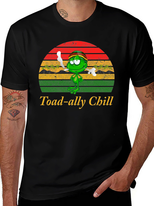 Toad-ally Chill T-Shirt - Funny Graphic Tee