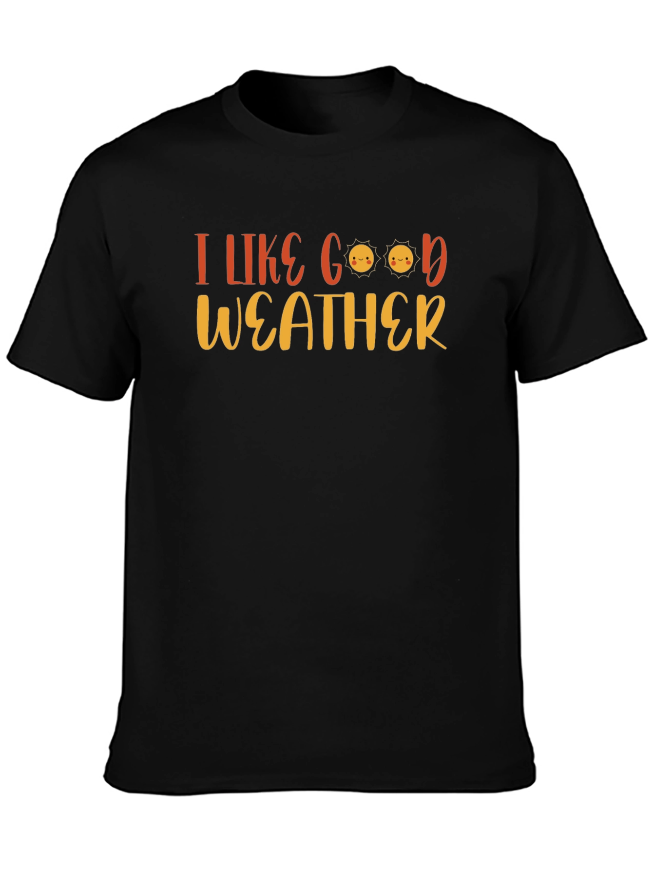 I Like Good Weather T-Shirt