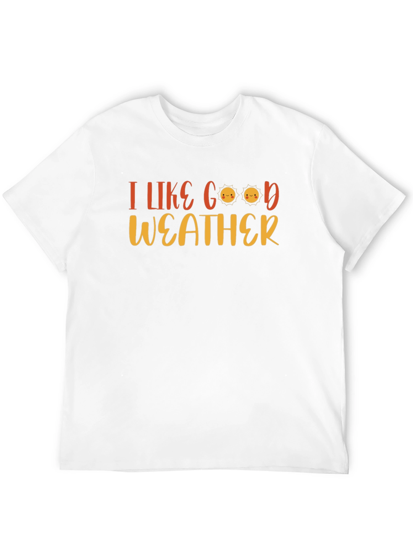 I Like Good Weather T-Shirt