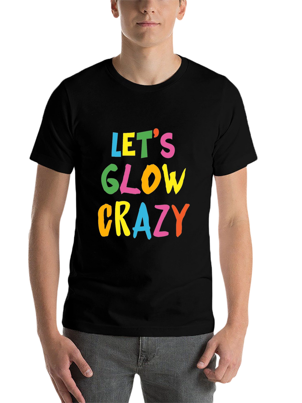 Lets Glow Crazy Black T-Shirt