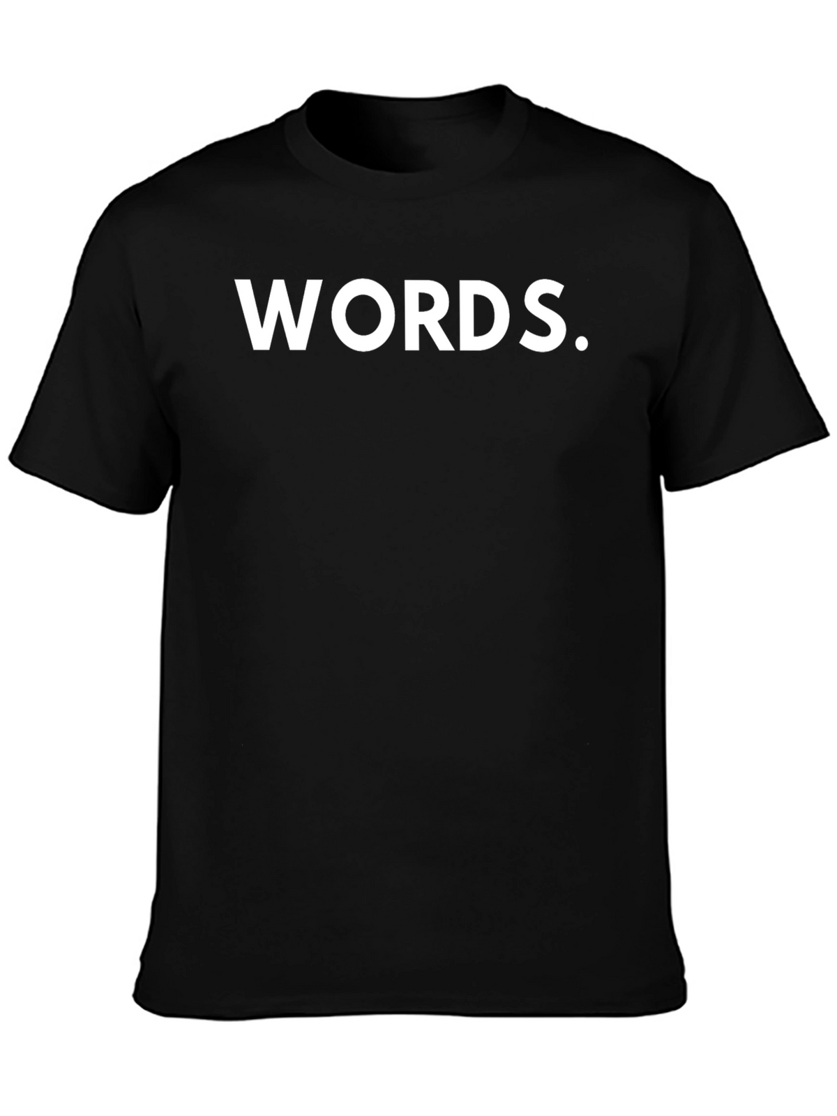 WORDS. Graphic T-Shirt - Bold Statement Tee