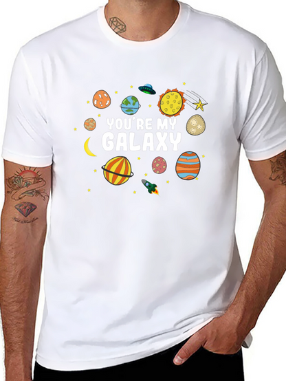 Youre My Galaxy T-Shirt