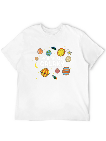 Youre My Galaxy T-Shirt