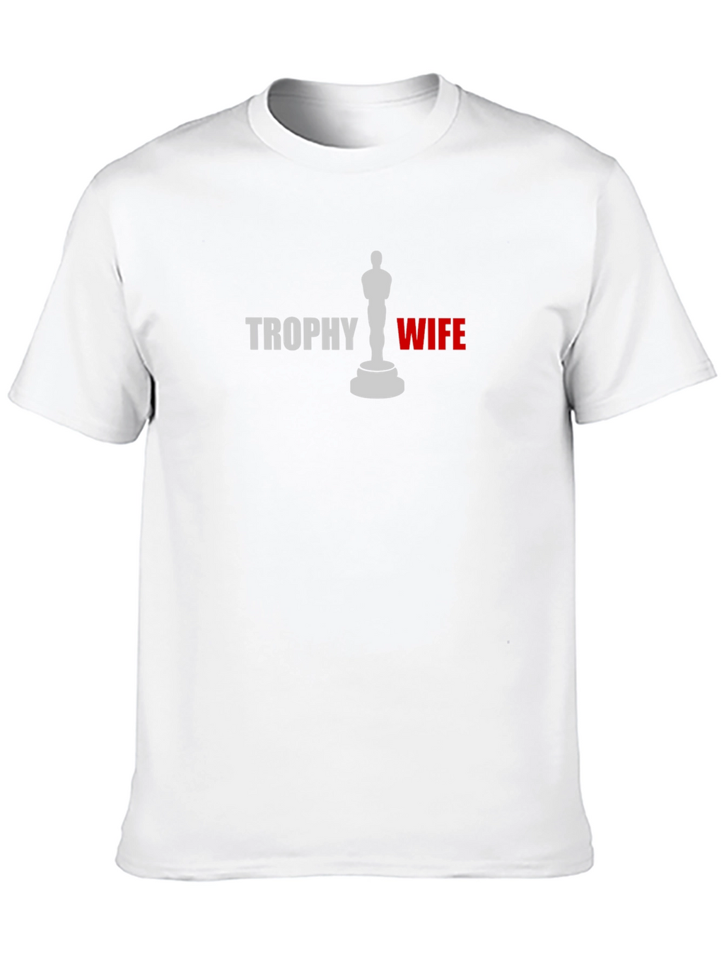 Trophy Wife Graphic Tee - Black Novelty T-Shirt