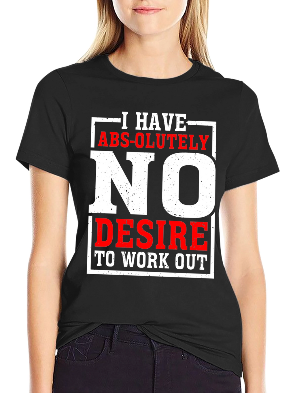 Funny No Desire To Work Out Graphic T-Shirt