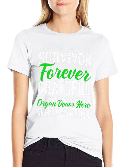 Heart Transplant Survivor Forever Grateful T-Shirt