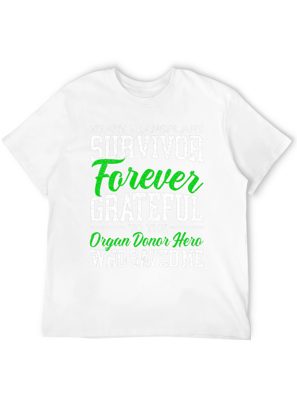Heart Transplant Survivor Forever Grateful T-Shirt