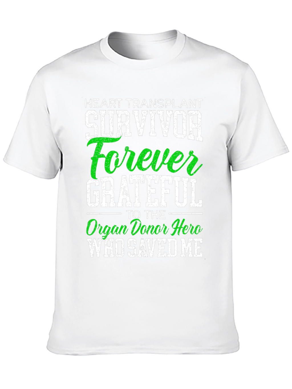 Heart Transplant Survivor Forever Grateful T-Shirt