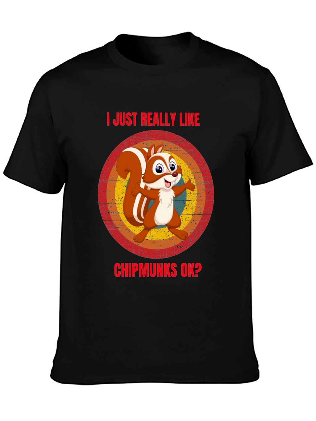 I Like Chipmunks T-Shirt Funny Squirrel Tee