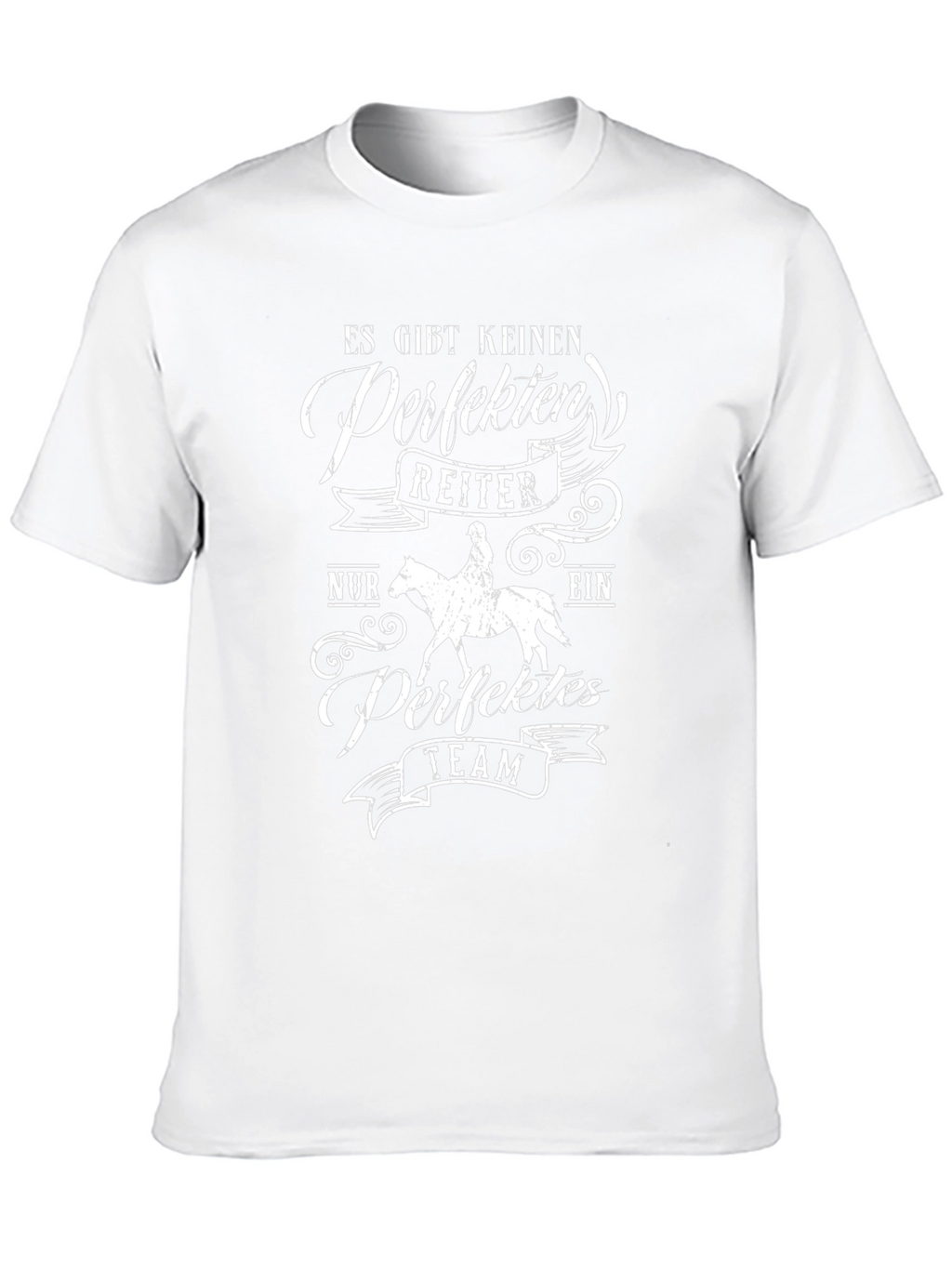 Es Gibt Keinen Perfekten Reiter T-Shirt - Equestrian Tee