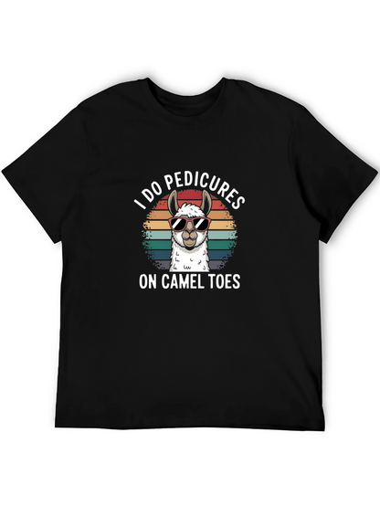 I Do Pedicures On Camel Toes T-Shirt