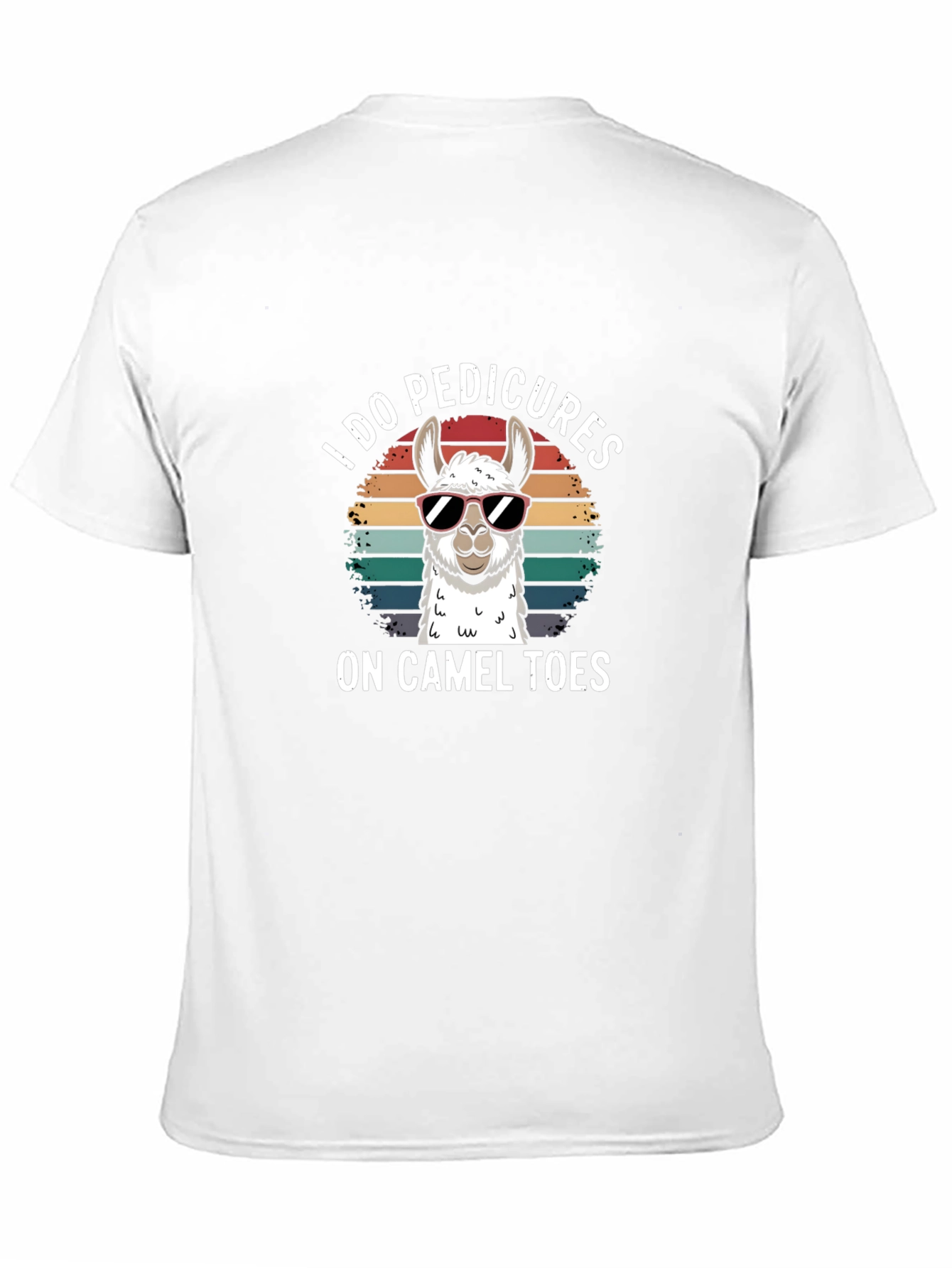 I Do Pedicures On Camel Toes T-Shirt