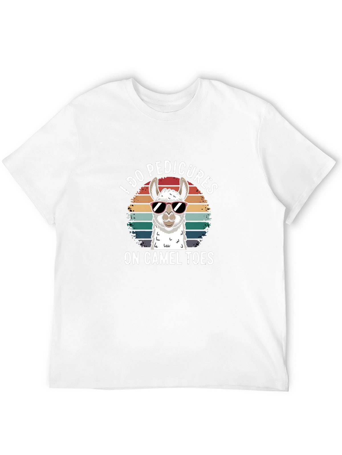 I Do Pedicures On Camel Toes T-Shirt