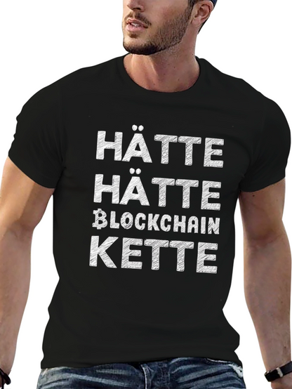Hätte Hätte Blockchain Kette T-Shirt