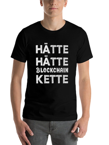 Hätte Hätte Blockchain Kette T-Shirt