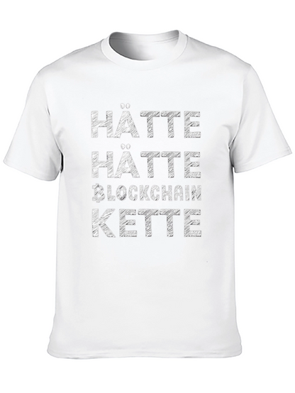 Hätte Hätte Blockchain Kette T-Shirt