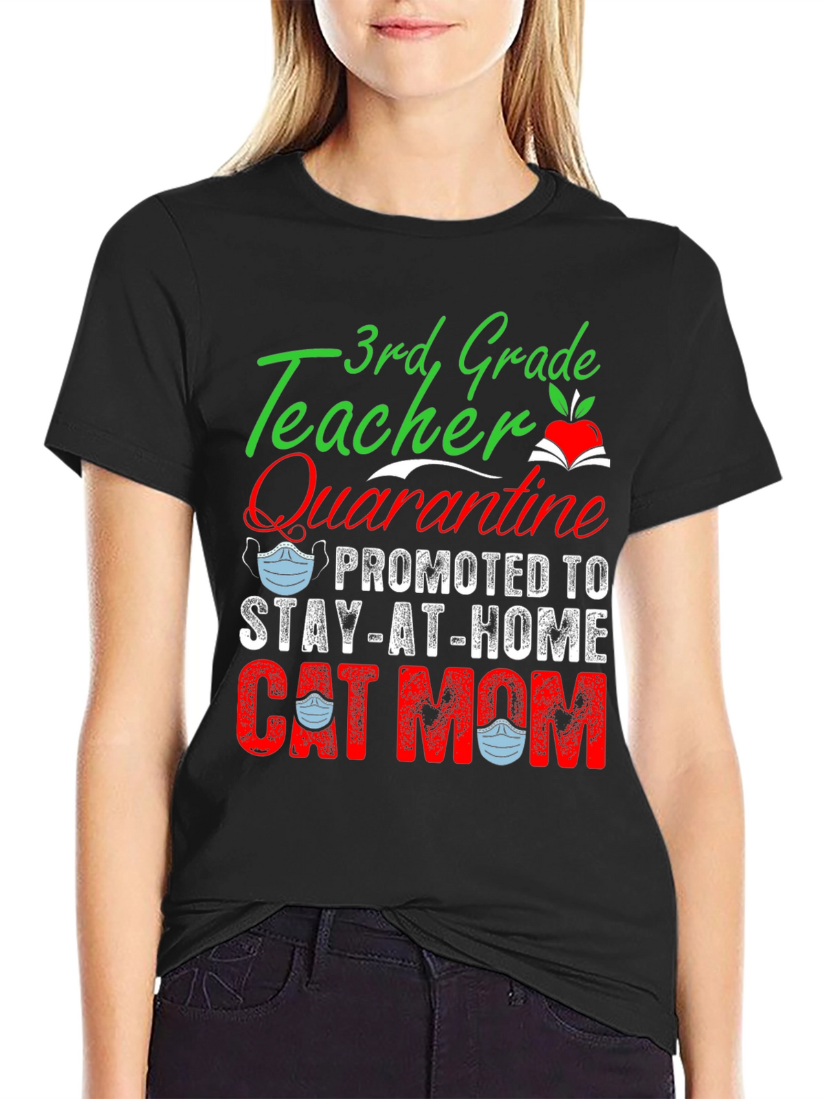 3rd Grade Teacher Quarantine Cat Mom T-Shirt