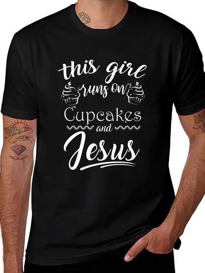 Runs on Cupcakes and Jesus T-Shirt