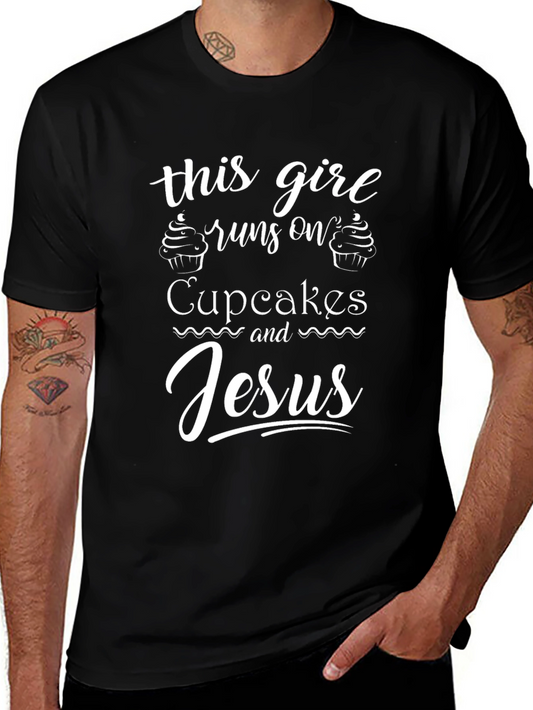 Runs on Cupcakes and Jesus T-Shirt
