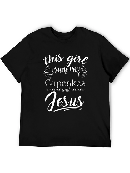 Runs on Cupcakes and Jesus T-Shirt