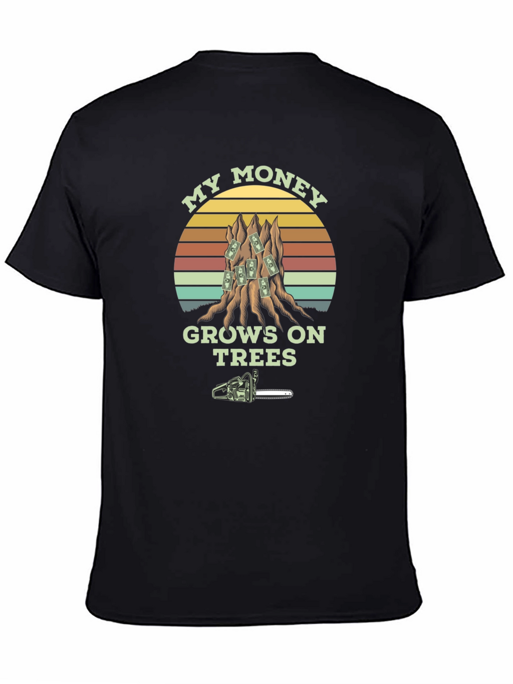Money Grows on Trees T-Shirt