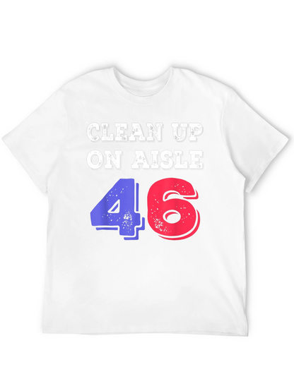 Clean Up On Aisle 46 Novelty Graphic Tee