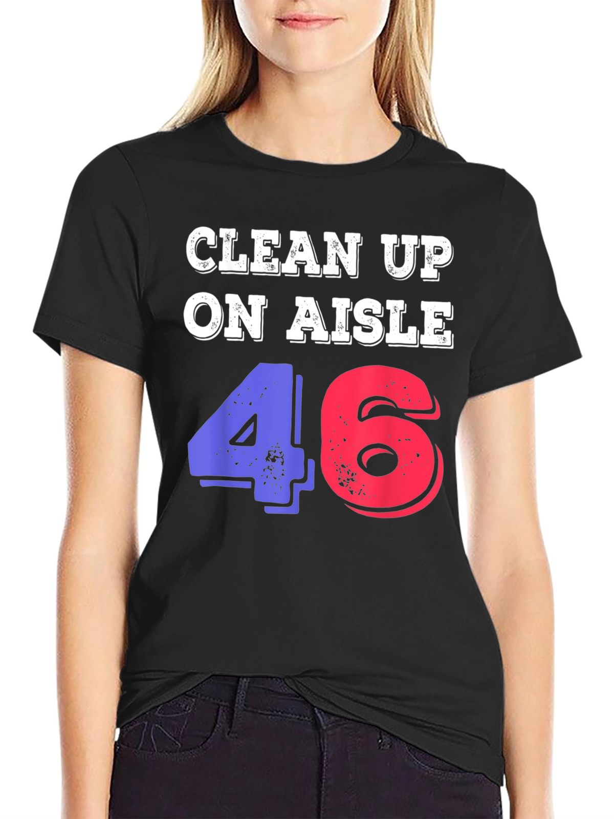 Clean Up On Aisle 46 Novelty Graphic Tee