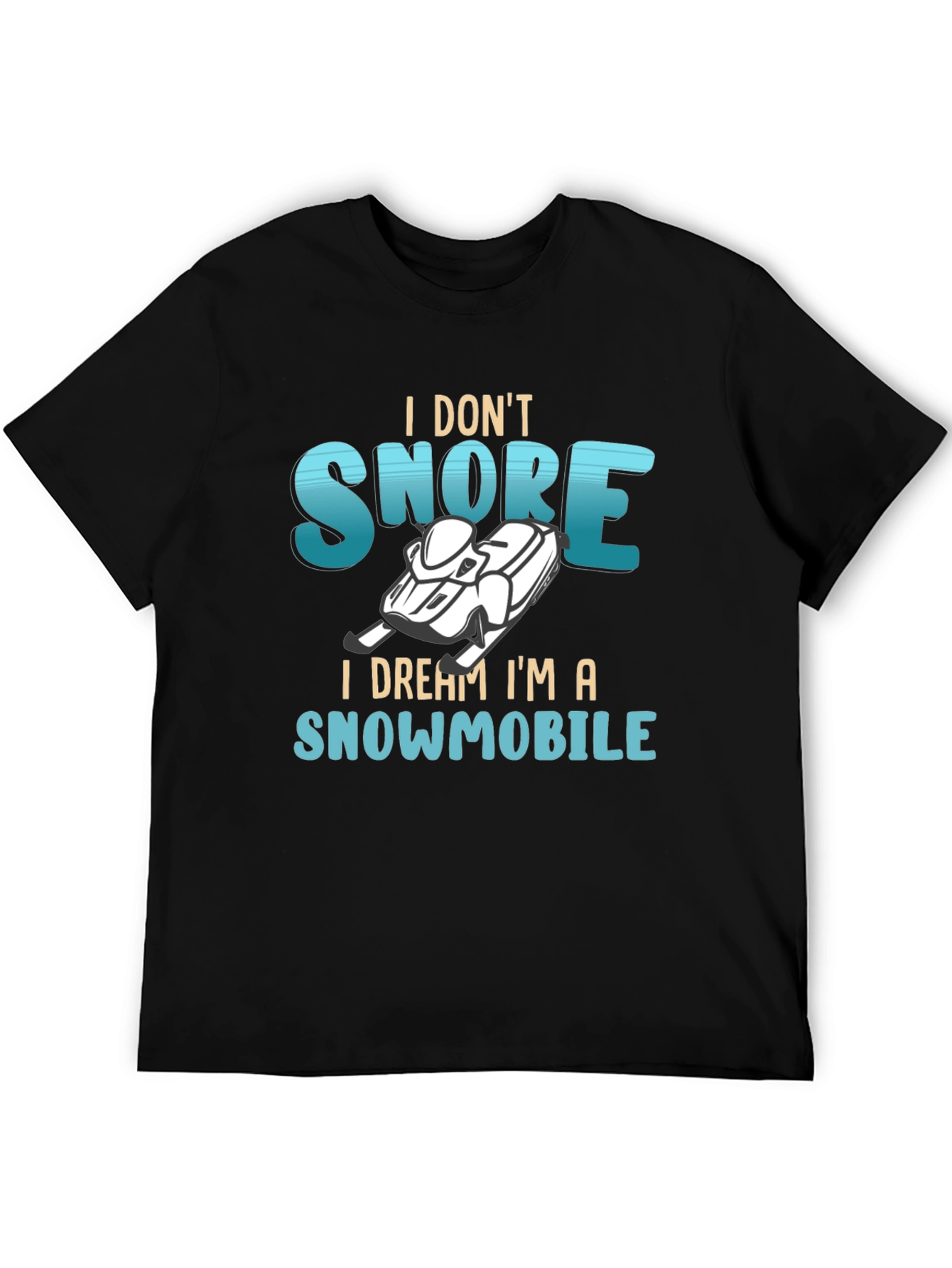 I Dream Im a Snowmobile Graphic Tee