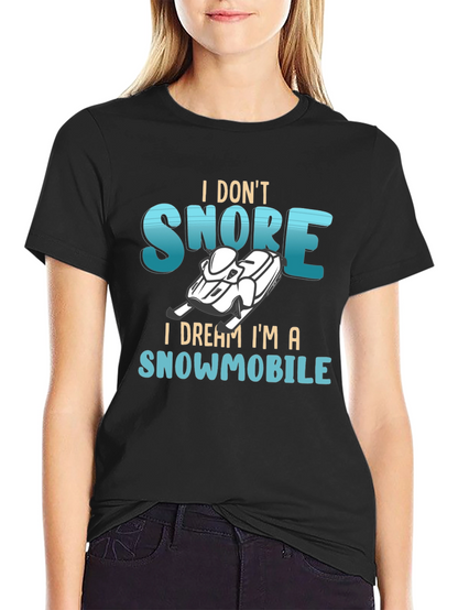 I Dream Im a Snowmobile Graphic Tee