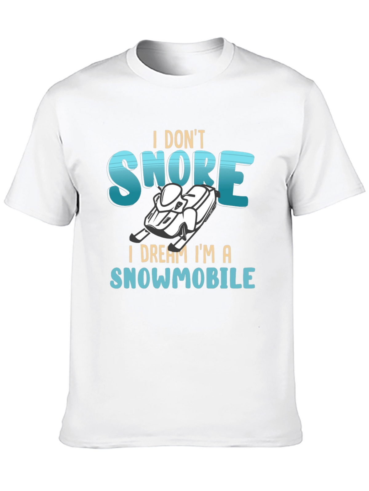 I Dream Im a Snowmobile Graphic Tee