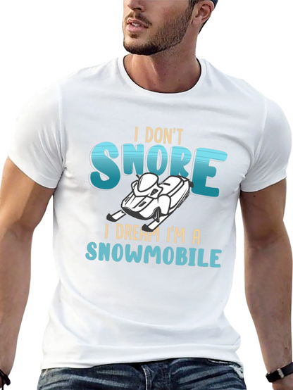 I Dream Im a Snowmobile Graphic Tee