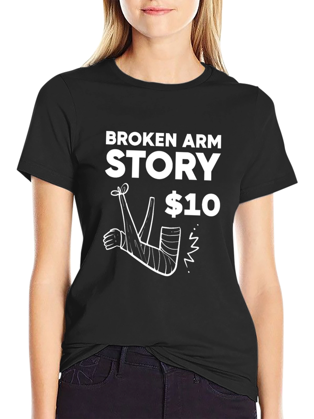 Broken Arm Story T-Shirt - Funny Graphic Tee