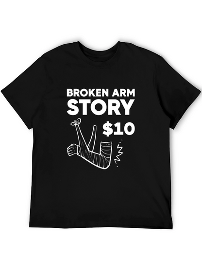 Broken Arm Story T-Shirt - Funny Graphic Tee